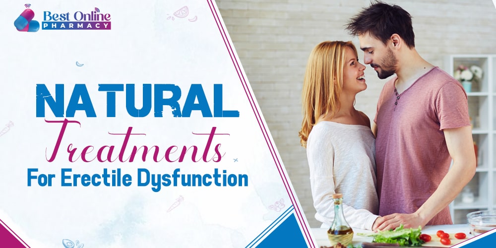 Natural Treatments For Erectile Dysfunction