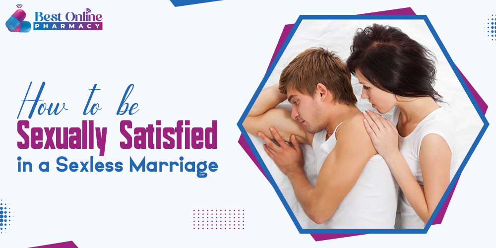 How to be Sexually Satisfied in a Sexless Marriage