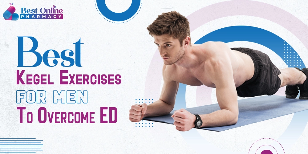 Best Kegel Exercises for Men to Overcome ED